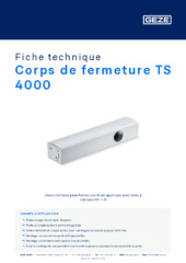 Corps de fermeture TS 4000 Fiche technique FR