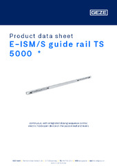 E-ISM/S guide rail TS 5000  * Product data sheet EN