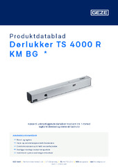 Dørlukker TS 4000 R KM BG  * Produktdatablad DA