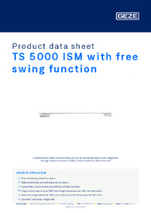 TS 5000 ISM with free swing function Product data sheet EN