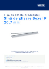 Șină de glisare Boxer P 20,7 mm Fișa cu datele produsului RO