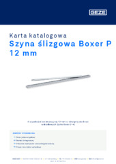 Szyna ślizgowa Boxer P 12 mm Karta katalogowa PL