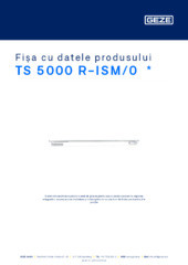 TS 5000 R-ISM/0  * Fișa cu datele produsului RO