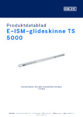 E-ISM-glideskinne TS 5000 Produktdatablad NB