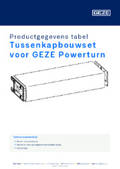 Tussenkapbouwset voor GEZE Powerturn Productgegevens tabel NL