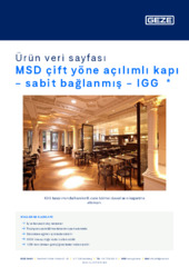 MSD çift yöne açılımlı kapı - sabit bağlanmış - IGG  * Ürün veri sayfası TR