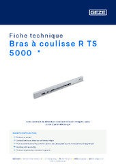 Bras à coulisse R TS 5000  * Fiche technique FR