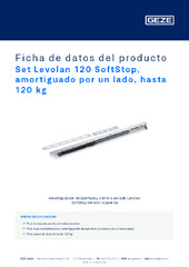 Set Levolan 120 SoftStop, amortiguado por un lado, hasta 120 kg Ficha de datos del producto ES