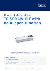TS 500 NV KIT with hold-open function  * Product data sheet EN