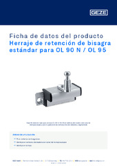 Herraje de retención de bisagra estándar para OL 90 N / OL 95 Ficha de datos del producto ES