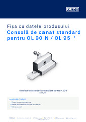 Consolă de canat standard pentru OL 90 N / OL 95  * Fișa cu datele produsului RO