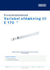 Variabel afdækning til E 170  * Produktdatablad DA