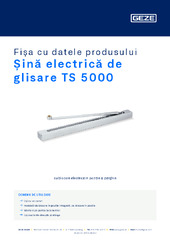 Șină electrică de glisare TS 5000 Fișa cu datele produsului RO