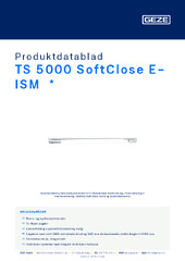 TS 5000 SoftClose E-ISM  * Produktdatablad NB