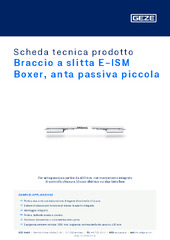 Braccio a slitta E-ISM Boxer, anta passiva piccola Scheda tecnica prodotto IT