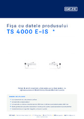 TS 4000 E-IS  * Fișa cu datele produsului RO
