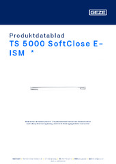 TS 5000 SoftClose E-ISM  * Produktdatablad DA