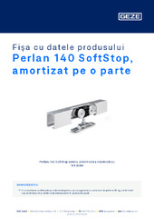 Perlan 140 SoftStop, amortizat pe o parte Fișa cu datele produsului RO