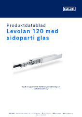 Levolan 120 med sidoparti glas Produktdatablad SV