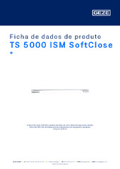 TS 5000 ISM SoftClose  * Ficha de dados de produto PT