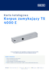 Korpus zamykający TS 4000 E Karta katalogowa PL