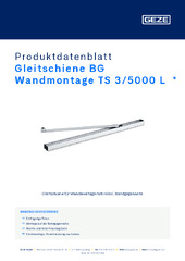 Gleitschiene BG Wandmontage TS 3/5000 L  * Produktdatenblatt DE