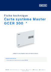 Carte système Master GCER 300  * Fiche technique FR