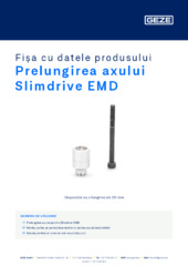 Prelungirea axului Slimdrive EMD Fișa cu datele produsului RO