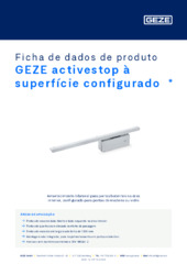 GEZE activestop à superfície configurado  * Ficha de dados de produto PT