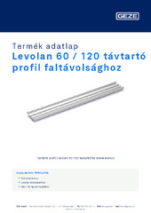 Levolan 60 / 120 távtartó profil faltávolsághoz Termék adatlap HU