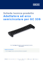 Adattatore ad arco semicircolare per GC 339 Scheda tecnica prodotto IT