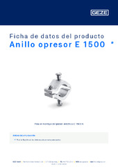 Anillo opresor E 1500  * Ficha de datos del producto ES