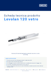 Levolan 120 vetro Scheda tecnica prodotto IT