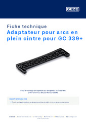 Adaptateur pour arcs en plein cintre pour GC 339+ Fiche technique FR