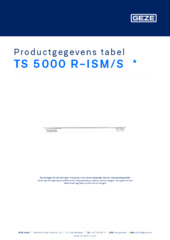 TS 5000 R-ISM/S  * Productgegevens tabel NL