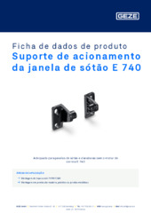 Suporte de acionamento da janela de sótão E 740 Ficha de dados de produto PT