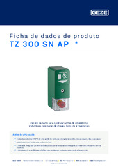 TZ 300 SN AP  * Ficha de dados de produto PT