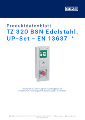 TZ 320 BSN Edelstahl, UP-Set - EN 13637  * Produktdatenblatt DE