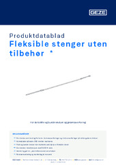 Fleksible stenger uten tilbehør  * Produktdatablad NB