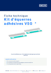Kit d'équerres adhésives VSG  * Fiche technique FR