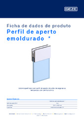 Perfil de aperto emoldurado  * Ficha de dados de produto PT