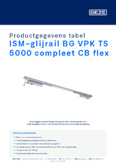 ISM-glijrail BG VPK TS 5000 compleet CB flex Productgegevens tabel NL