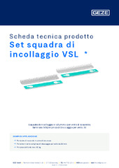 Set squadra di incollaggio VSL  * Scheda tecnica prodotto IT