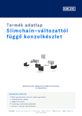 Slimchain-változattól függő konzolkészlet Termék adatlap HU
