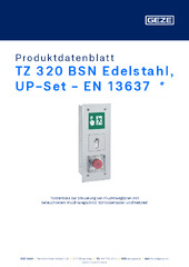 TZ 320 BSN Edelstahl, UP-Set - EN 13637  * Produktdatenblatt DE