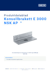 Konsollbrakett E 3000 NSK AP  * Produktdatablad NB
