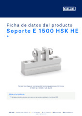 Soporte E 1500 HSK HE  * Ficha de datos del producto ES