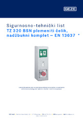 TZ 320 BSN plemeniti čelik, nadžbukni komplet – EN 13637  * Sigurnosno-tehnički list HR