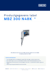 MBZ 300 N48K  * Productgegevens tabel NL