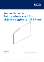 Sett endedeksel for skjult veggfeste til 37 mm Produktdatablad NB